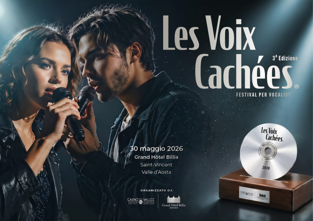 Les Voix Cachées 2026, Saint-Vincent accende la musica: in finale 12 talenti da tutta Italia