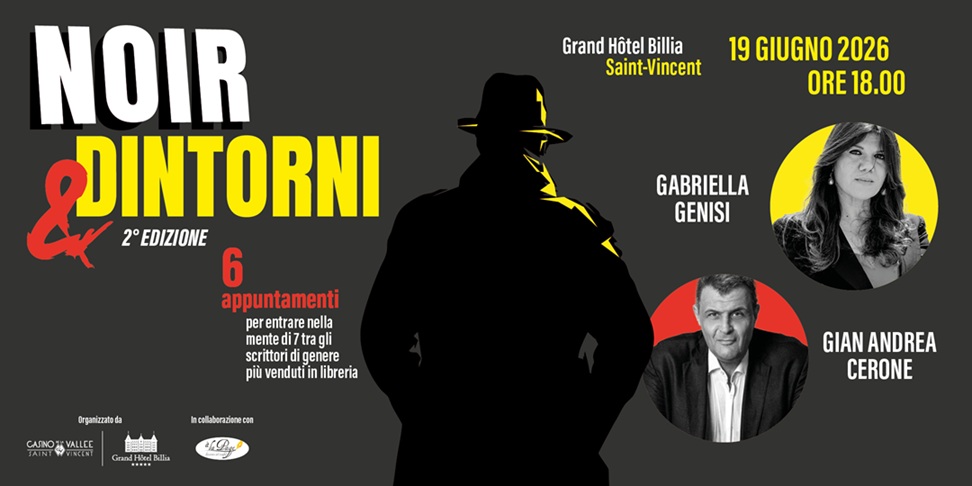 Noir&Dintorni, doppio gran finale al Grand Hôtel Billia