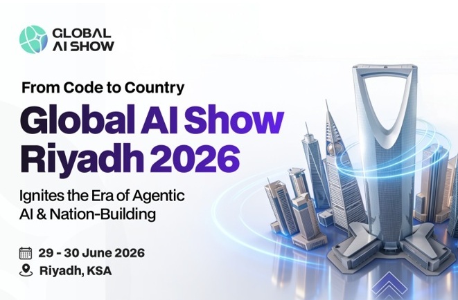From Code to Country: Global AI Show Riyadh 2026 ignites the Era of Agentic AI and Nation-Building